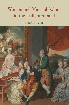 Women and Musical Salons in the Enlightenment book
