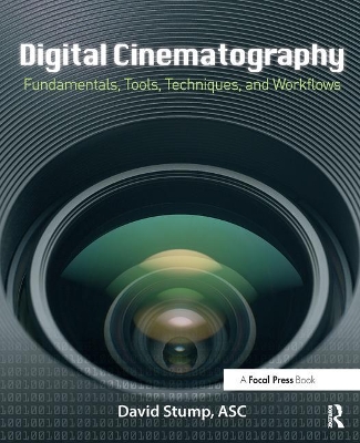 Digital Cinematography by David Stump