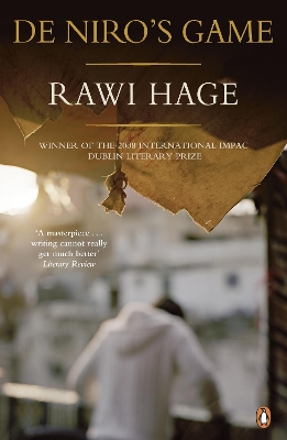 De Niro's Game by Rawi Hage