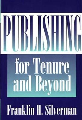 Publishing for Tenure and Beyond book