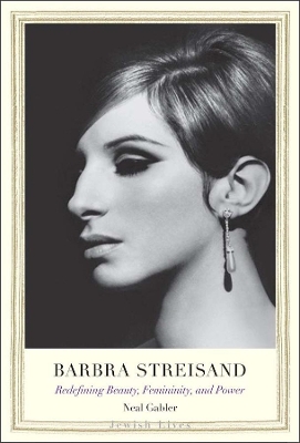 Barbra Streisand by Neal Gabler