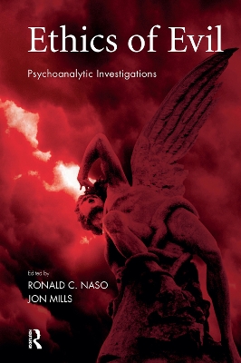 Ethics of Evil: Psychoanalytic Investigations book