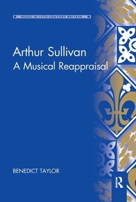 Arthur Sullivan: A Musical Reappraisal book
