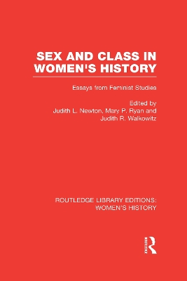 Sex and Class in Women's History by Judith L. Newton
