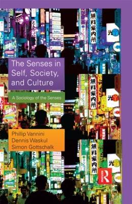 Senses in Self, Society, and Culture book