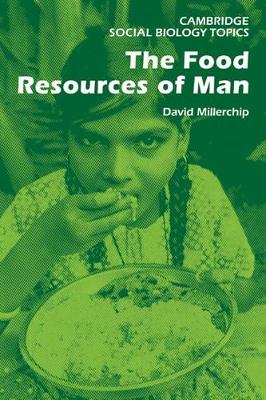 Food Resources of Man book
