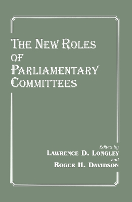 The New Roles of Parliamentary Committees book