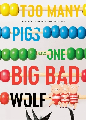 Too Many Pigs and One Big Bad Wolf: A Counting Story book