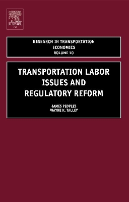 Transportation Labor Issues and Regulatory Reform book