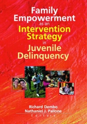 Family Empowerment as an Intervention Strategy in Juvenile Delinquency book