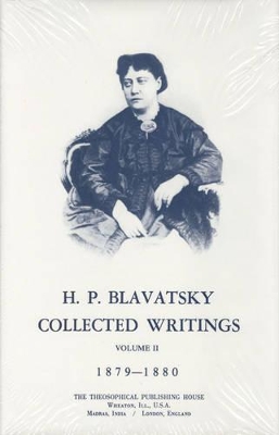 Collected Writings of H. P. Blavatsky, Vol. 2 book