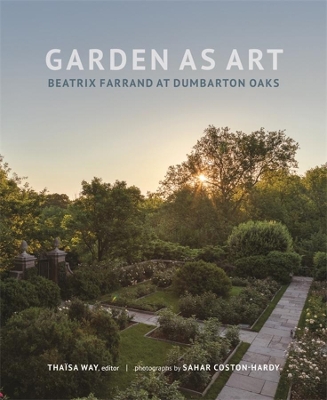 Garden as Art: Beatrix Farrand at Dumbarton Oaks book