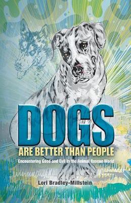 Dogs Are Better Than People book