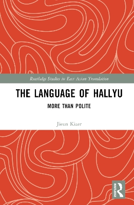 The Language of Hallyu: More than Polite book