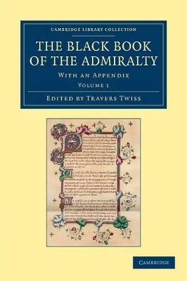 The Black Book of the Admiralty by Travers Twiss