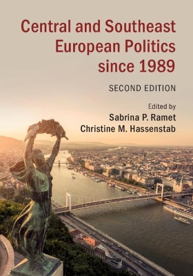 Central and Southeast European Politics since 1989 book