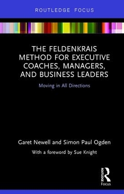 Feldenkrais Method for Executive Coaches, Managers, and Business Leaders book