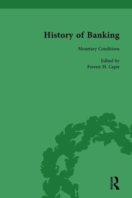 The History of Banking I, 1650-1850 Vol X book