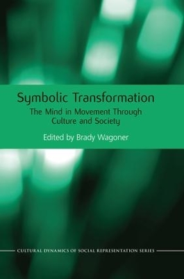 Symbolic Transformation by Brady Wagoner