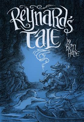 Reynard's Tale: A Story of Love and Mischief book