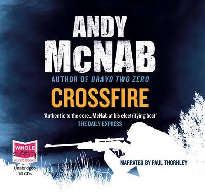 Crossfire by Andy McNab
