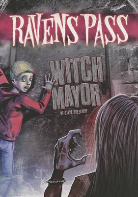 Witch Mayor by Steve Brezenoff