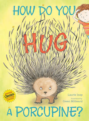 How Do You Hug a Porcupine? book