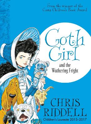 Goth Girl and the Wuthering Fright by Chris Riddell