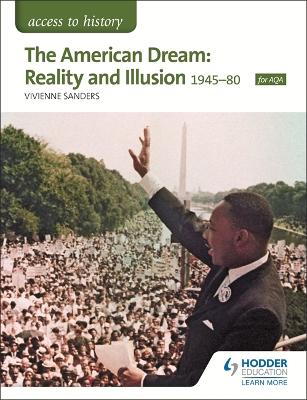 Access to History: The American Dream: Reality and Illusion, 1945-1980 for AQA book