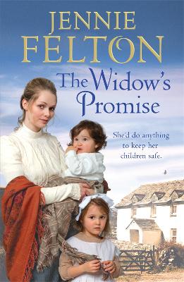 The Widow's Promise: The Families of Fairley Terrace Sagas 4 by Jennie Felton