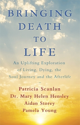 Bringing Death to Life by Patricia Scanlan