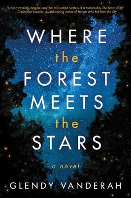 Where the Forest Meets the Stars book