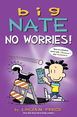 Big Nate: No Worries!: Two Books in One book