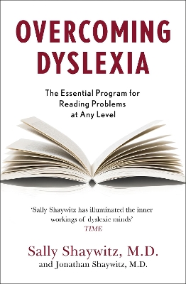 Overcoming Dyslexia: Second Edition, Completely Revised and Updated book