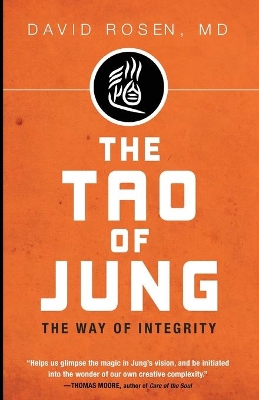 The Tao of Jung by David H Rosen
