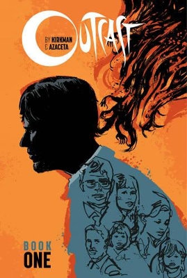 Outcast by Kirkman & Azaceta Book 1 book