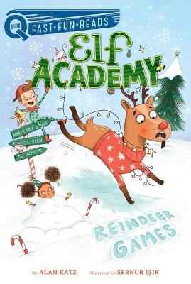 Reindeer Games: A Quix Book by Alan Katz