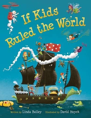 If Kids Ruled the World book