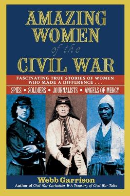 Amazing Women of the Civil War book