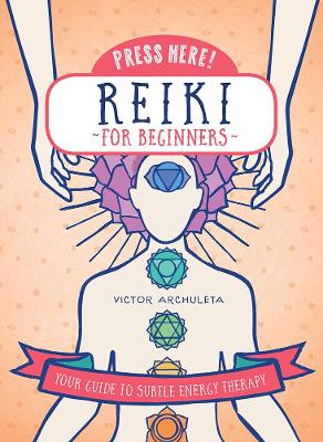Reiki for Beginners (Press Here!) book