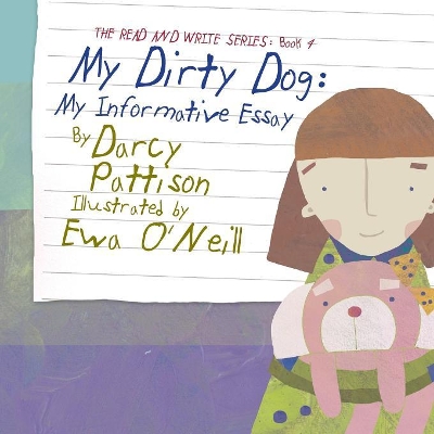 My Dirty Dog by Darcy Pattison