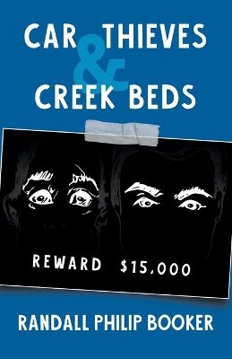 Car Thieves and Creek Beds book