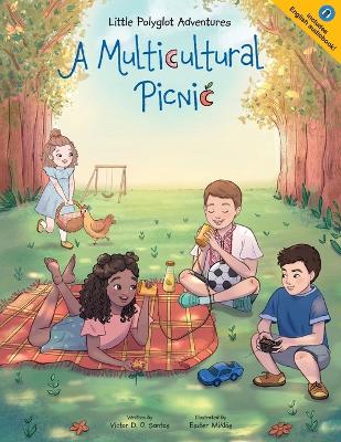 A Multicultural Picnic: Children's Picture Book book