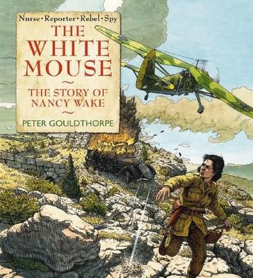 White Mouse: The Story of Nancy Wake book