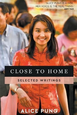 Close to Home: Selected Writings book