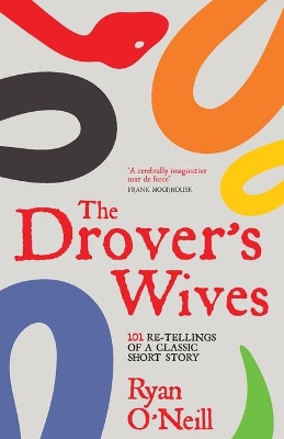 The Drover's Wives: 101 re-tellings of a classic short story book