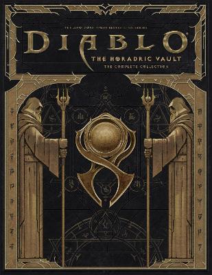 Diablo: Horadric Vault - The Complete Collection by Matt Burns