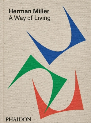 Herman Miller: A Way of Living book