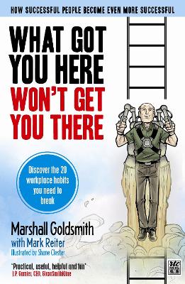 What Got You Here Won't Get You There book