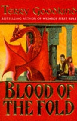 Blood of the Fold by Terry Goodkind